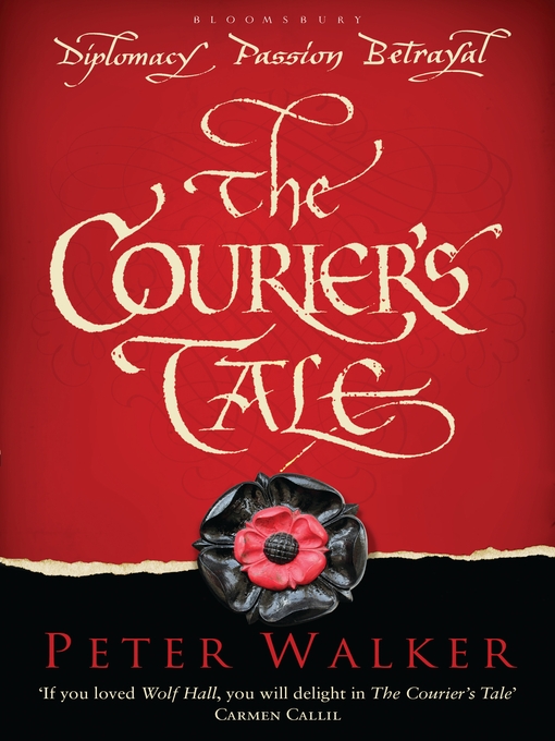Title details for The Courier's Tale by Peter Walker - Available